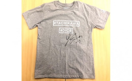 TACHIKAWA DICE サイン入りオリジナルTシャツ
