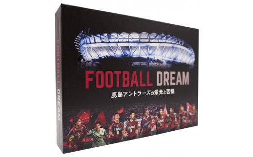 KH-6　鹿島アントラーズ【通常パッケージ】「FOOTBALL DREAM　鹿島アントラーズの栄光と苦悩」Blu-ray　鹿嶋市　アントラーズ　 サッカー|株式会社鹿島アントラーズ・エフ・シー