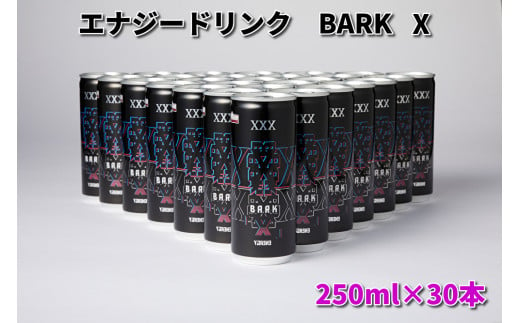 914 エナジードリンク　BARK　X　１ケース（３０本） 1126385 - 岐阜県各務原市