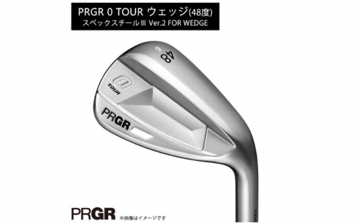 PRGR 0 TOUR ウェッジ（48度）スペックスチール3 Ver.2 【 プロギア アイアン ゴルフクラブ ゴルフ ゴルフ用品 2023年モデル 高スピン 】 1244527 - 神奈川県平塚市