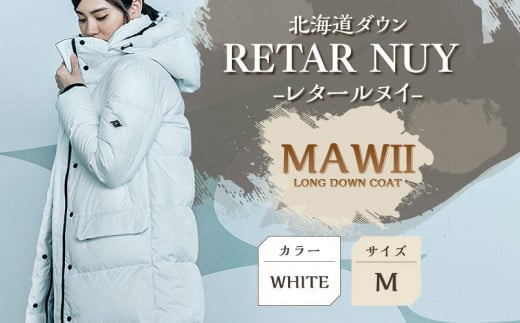 ＜WOMEN＞北海道ダウン：RETAR NUY/レタールヌイ［MAW 2］LONG DOWN COAT ［WHITE/Mサイズ］