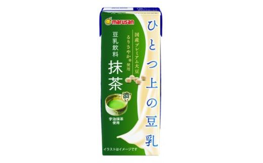 ひとつ上の豆乳　豆乳飲料　抹茶　200ml×24本【1617346】 2119262 - 愛知県岡崎市
