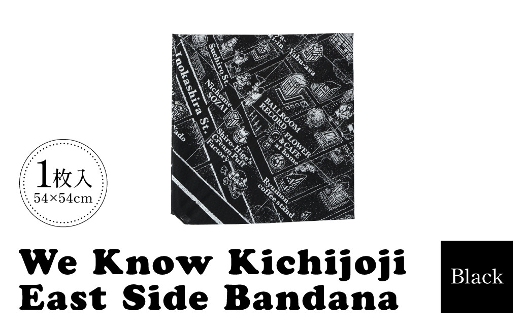 【UNRESS吉祥寺バンダナ】We Know Kichijoji East Side Bandana Black