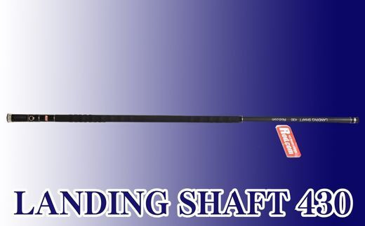 LANDING SHAFT 430