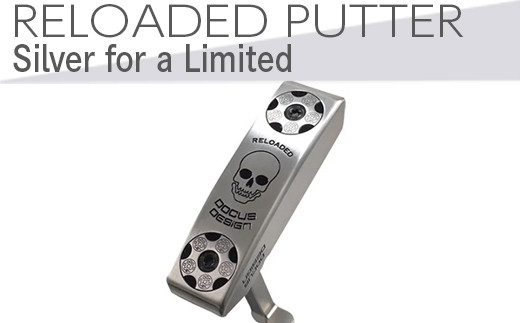長さ 32】ゴルフクラブ RELOADED PUTTER Silver for a Limited