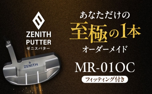 y򕌌QszI[_[Ch y[jXp^[z tBbeBOL f MR-01OC ZENITH PUTTER Qs / {WIjbN St p^[ JX^}CY [AZBQ014]